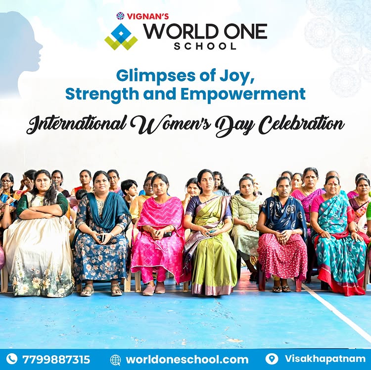 Celebrating Strength & Empowerment: International Women’s Day at Vignan’s World One School