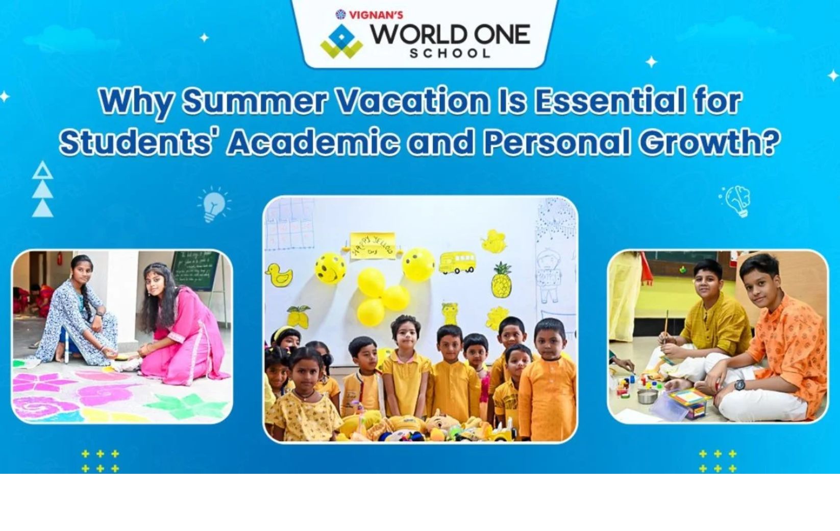 Why Summer Vacation Is Essential for Students’ Academic and Personal Growth?